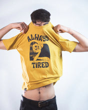 Carica l'immagine nel visualizzatore di Gallery, Sepulcro - T- shirt ALWAYS TIRED