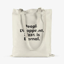 Carica l'immagine nel visualizzatore di Gallery, Typealive Tote Bag Pizza is Eternal
