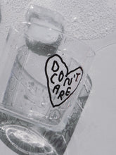Carica l'immagine nel visualizzatore di Gallery, Bicchiere Don’t care - size M
