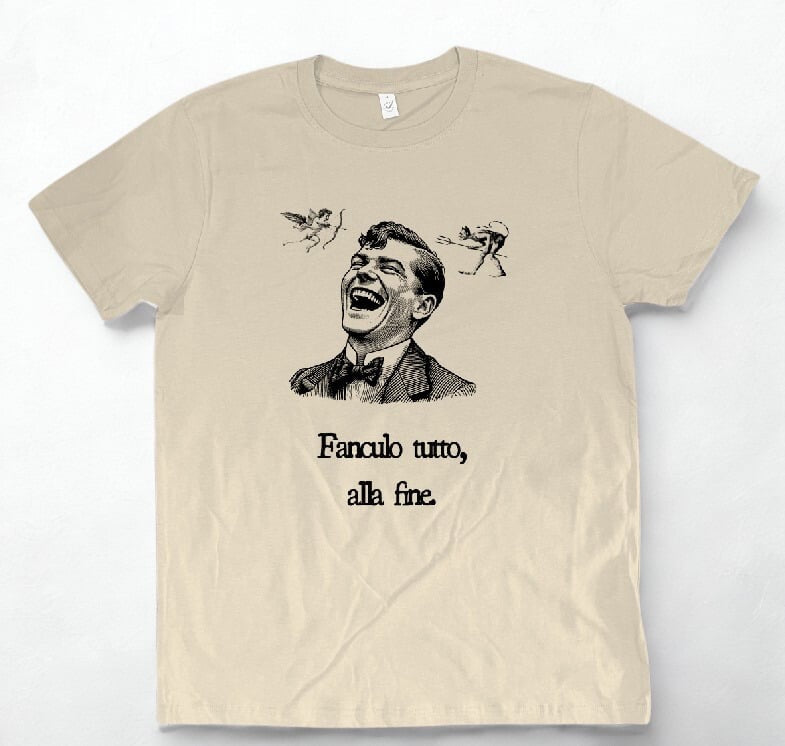 T-shirt Fanculo Tutti, alla fine
