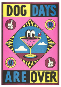 Poster KIBLIND - Yeye Weller - Dog Days are Over