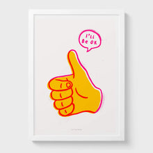 Carica l&#39;immagine nel visualizzatore di Gallery, Just Cool Design - Stampa Artistica I’ll Be Ok
