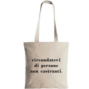 Circondatevi di persone non castranti - La Shopper